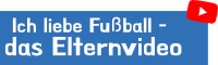 Ich liebe Fußball - Das Elternvideo